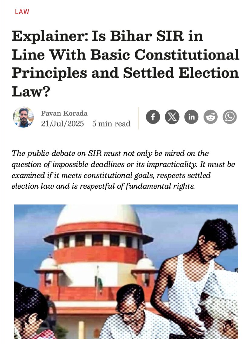 "Explainer: Is Bihar SIR in Line With Basic Constitutional Principles and Settled Election Law?" — Pavan Korada, 21 July 2025.