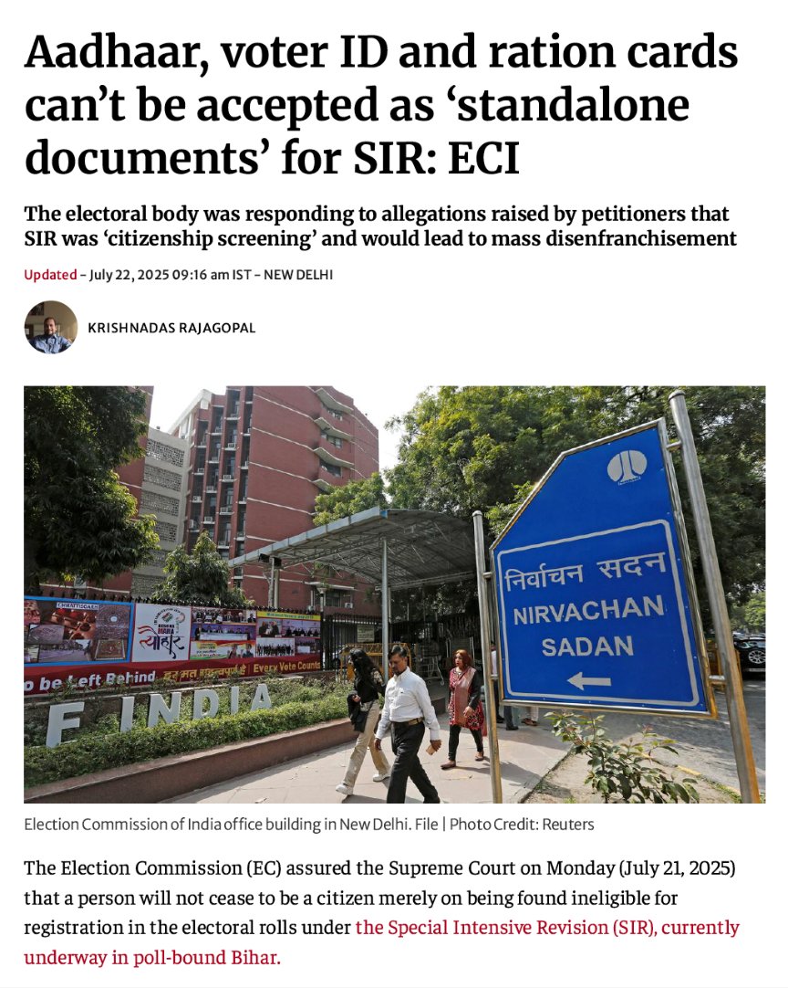 The Hindu, 22 July 2025: "Aadhaar, voter ID and ration cards can't be accepted as 'standalone documents' for SIR: ECI" — Krishnadas Rajagopal.
