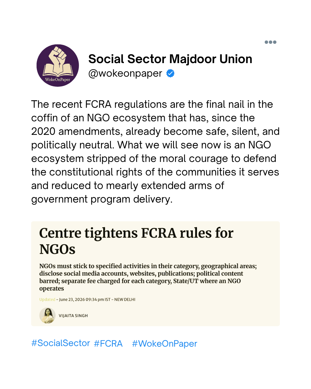 Post by Social Sector Majdoor Union (@wokeonpaper) on new FCRA regulations for NGOs